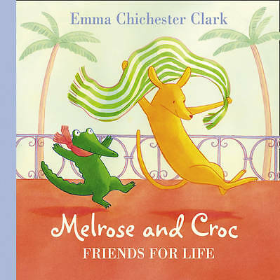 Friends For Life (Melrose and Croc) PB Book & CD Emma Chichester Clark BRAND NEW