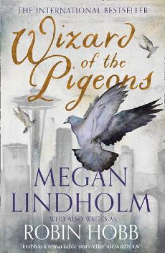 Thumbnail - Wizard Of The Pigeons By Megan Lindholm