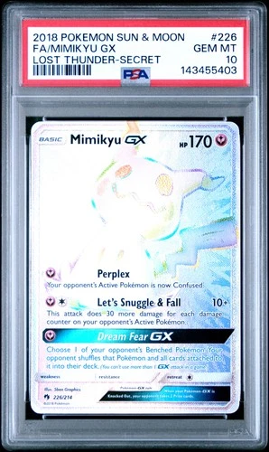 2018 POKEMON SUN & MOON LOST THUNDER SECRET #226 FULL ART/MIMIKYU GX PSA 10