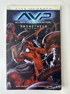   Alien Vs Predator Prometheus Final Conflict Life And Death TPB 2017 1st Print