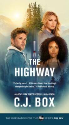 The Highway: A Novel (Cody Hoyt / Cassie Dewell Novels, 2) By Box, C.J. - GOOD