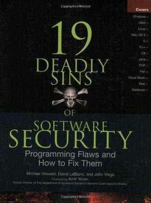 19 Deadly Sins of Software Security - Howard, Michael