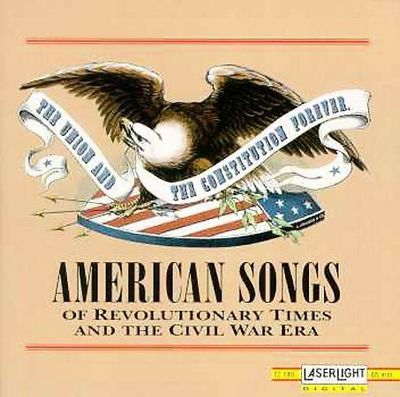 American Songs Of Revolutionary Times... (Laserlight) (CD, 1999) NEW
