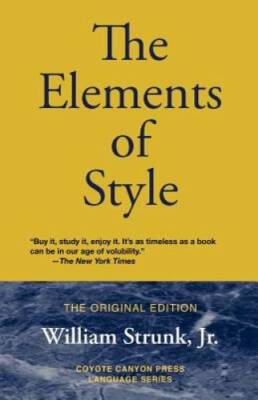 The Elements of Style: The Original Edition - Paperback - GOOD