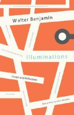 #ad Illuminations: Essays and Reflections Paperback By Walter Benjamin GOOD $8.48