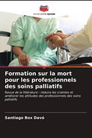 Santiago Box Davó | Formation Sur La Mort Pour Les Professionnels Des Soins...