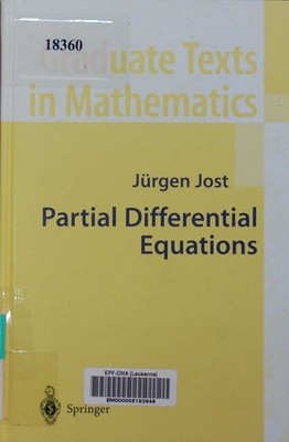 Partial differential equations Jürgen Jost. Graduate texts in mathematics 214. J