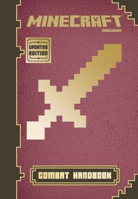 Minecraft: Combat Handbook (Updated Edition): An Official Mojang Book by Milton,