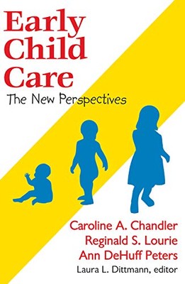 Early Child Care: The New Perspectives by Reginald S. Lourie (Paperback, 2008)
