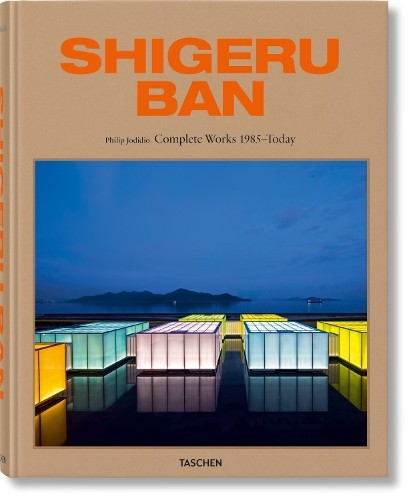 Shigeru Ban. Complete Works 1985Today by Philip Jodidio, Shi... - 9783836589345