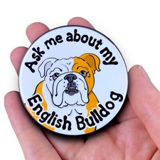 Red English Bulldog Pinback Button Ask Me About My Dog Pin Accessories 2.25"