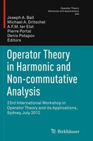 Operator Theory In Harmonic And Non-Commutative Analysis Pierre Portal