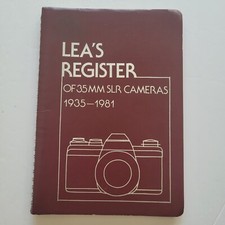 Lea's Register OF35MM SLR Cameras 1935-1981 Manual by Rudolph Lea A 