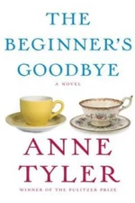 The Beginner's Goodbye - Hardcover By Tyler, Anne - GOOD