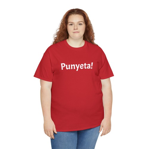Punyeta! Unisex Heavy Cotton Tee - Picture 68 of 73