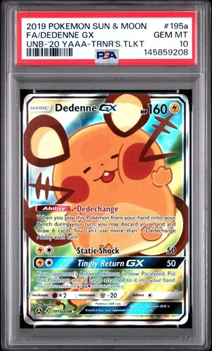 2019 Pokemon Sun & Moon Unbroken Bonds 195a Dedenne GX Promos PSA 10 145859208