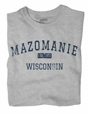 Mazomanie Wisconsin WI T-Shirt EST