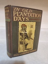 IN OLD PLANTATION DAYS Paul Laurence Dunbar AFRICAN AMERICAN STORIES 1st Edition