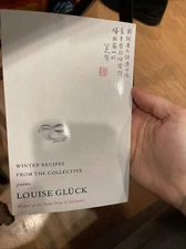 Winter Recipes from the Collective: Poems by Glück, Louise Uncorrected Proof ARC