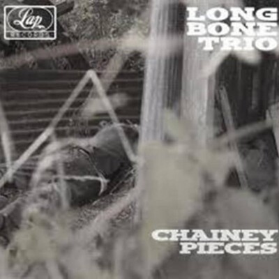 Long Bone Trio   |  Chainey Pieces  |  CD  |  Swamp rock  |  LAP records