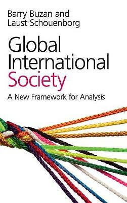 Global International Society A New Framework for Analysis Buzan Schouenborg