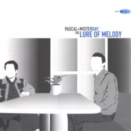 The Lure Of Melody - Pascal + Misteday (Vinile)
