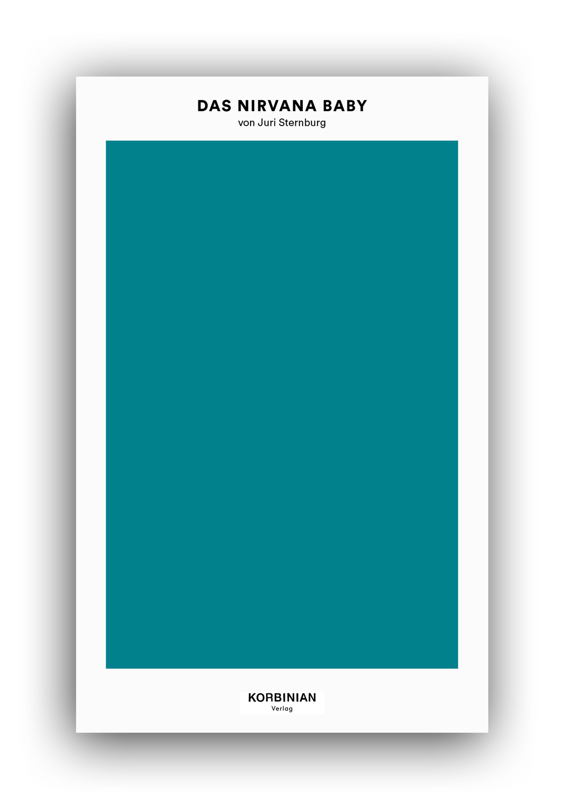 Juri Sternburg / Das Nirvana Baby