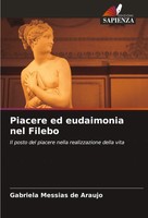 Gabriela Messias De Araujo | Piacere Ed Eudaimonia Nel Filebo | Taschenbuch