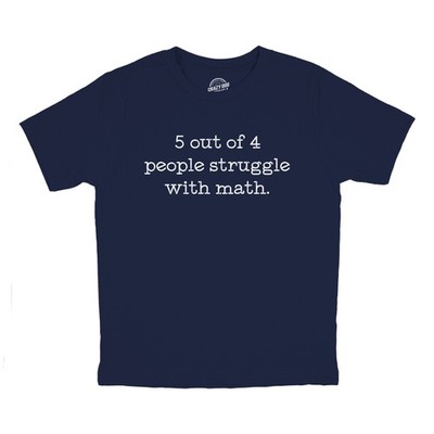 Youth 5 Out Of 4 People Struggle With Math T Shirt Funny Nerdy School Joke Tee