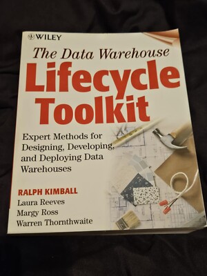 The Data Warehouse Lifecycle Toolkit