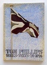 TOM PHILLIPS WORKS, TEXTS, TO 1974