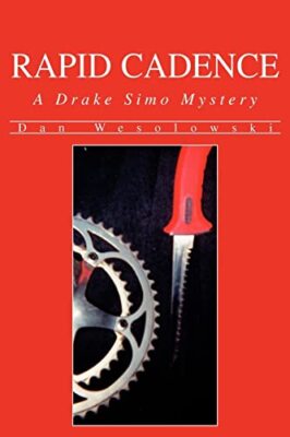 Wesolowski - Rapid Cadence A Drake Simo Mystery - New paperback or sof - X555z