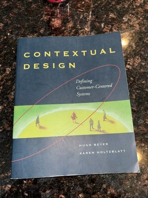 Contextual Design: Defining Customer-Ce..., Beyer, Hugh