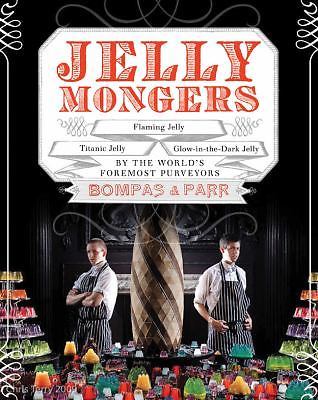 Jellymongers: Glow-In-The-Dark Jelly, Titanic Jelly, Flaming Jelly