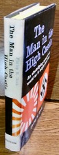 Philip K. Dick. MAN IN THE HIGH CASTLE. Putham, 1962. 1st HC/DJ. D36. Hugo Win!!