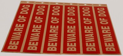  BEWARE OF DOG SIGN STICKER 6 PACK  # 7839830  ..............................5G3