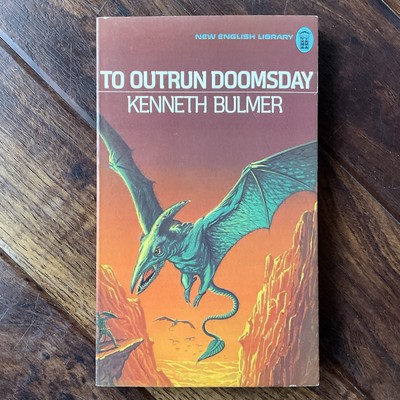 To Outrun Doomsday - Kenneth Bulmer - 1975 NEL 1st Edition Vintage SF Paperback
