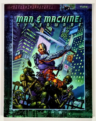  1999 Fasa Corp Rulebook SHADOWRUN Regelbuch 7126 MAN & MACHINE CYBERWARE us RPG
