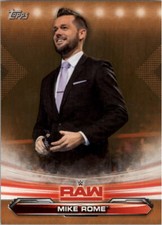 2019 Topps WWE RAW Bronze #50 Mike Rome - NM-MT
