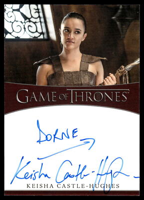 GAME OF THRONES IRON ANNIVERSARY KEISHA CASTLE-HUGHES DORNE INSCRIPTION AUTO