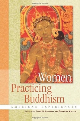 Women Practicing Buddhism: American Experiences