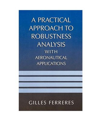 A Practical Approach to Robustness Analysis with Aeronautical Applications, Gill