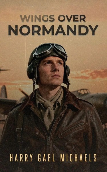 Harry Gael Michaels | Wings Over Normandy | Taschenbuch | Englisch (2026)-image