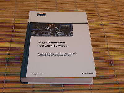 Cisco Next-Generation Network Services book von Robert Wood