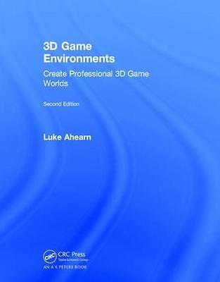 3D Game Environments, Luke Ahearn,  Hardback