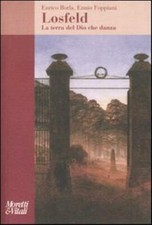 Losfeld. La terra del Dio che danza - Borla Enrico, Foppiani Ennio