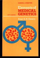 ALAN EMERY ELEMENTS OF MEDICAL GENETICS VERY GOOD FIFTH EDITION VERY GOOD