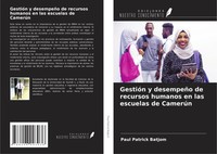 GestióN Y DesempeñO De Recursos Humanos En Las Escuelas De CamerúN Batjom Buch