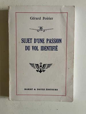 Birne, Subjekt einer Leidenschaft für den identifizierten Flug, Barré et Dayez, 1991. '' Widmung.