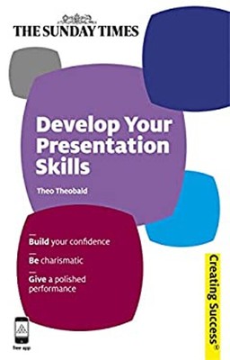 Develop Your Presentation Skills Paperback Theo Theobald
